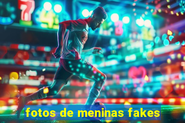 fotos de meninas fakes